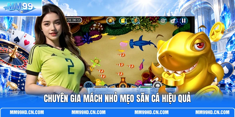 Chuyên gia mách nhỏ mẹo săn cá hiệu quả Chuyên gia mách nhỏ mẹo săn cá hiệu quả
