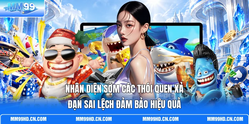 Nhận diện sớm các thói quen xả đạn sai lệch đảm bảo hiệu quả Nhận diện sớm các thói quen xả đạn sai lệch đảm bảo hiệu quả